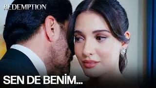 “I am yours for the rest of my life, Hira Demirhanli” ❤️‍🔥 | Redemption Episode 355 (MULTI SUB)
