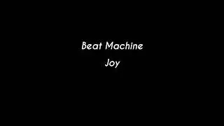 Beat Machine - Joy