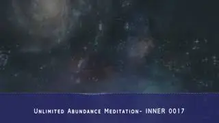 Unlimited Abundance Meditation - INNER 0017
