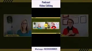 Podcast Video Editing | Podcast Video Editor