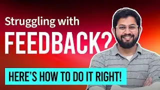Gayaan 2 | Feedback | Giving, Receiving and Implementing