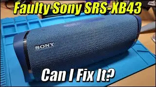 Faulty Sony SRS XB43 Bluetooth Speaker - No Power | Can I Fix It?