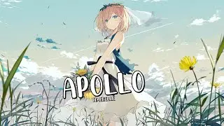 Nightcore -  Apollo (Lyrics)