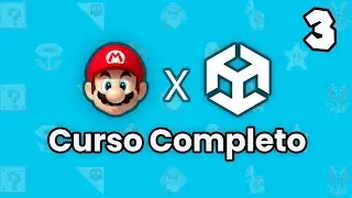 Cómo hacer Super Mario Bros en Unity desde 0 paso a paso (Parte 3)
