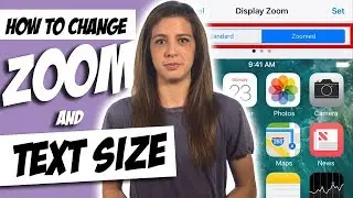 How to Increase Text Size & Display Zoom