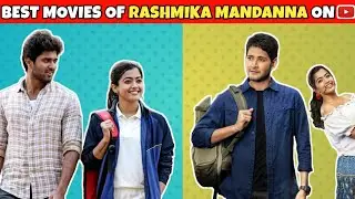 8 MUST WATCH MOVIES OF RASHMIKA MANDANNA ON YOUTUBE HINDI DUBBED | CINEMA SHALA |