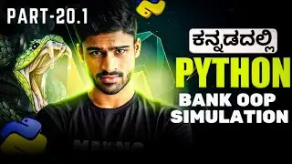 Python in Kannada - OOP Challenge - Banking System Simulation  | Zero To Hero Full Course - # 20.1