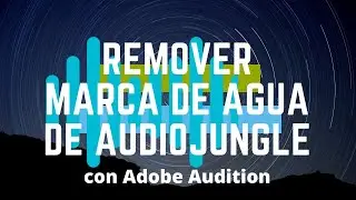 Eliminar marca de agua Audiojungle - Tutorial Adobe Audition