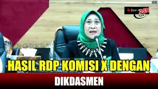 UPDATE HASIL RDP KOMISI X DENGAN DIKDASMEN