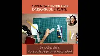 Aprenda a fazer uma divisória de encaixe