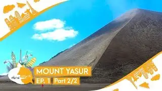 เที่ยวนี้ขอเมาท์ ตอน Mount Yasur ยาซูร์ ภูเขาไฟมีชีวิต Ep2