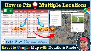 How to Pin Multiple Locations in Excel to Google Maps