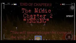 The Mimic Chapter 2 “ENDING“