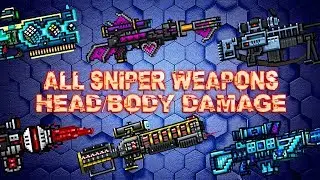 Pixel Gun 3D - ALL Sniper Weapons Head/Body Shots Damage + Reloading Animations (16.0)