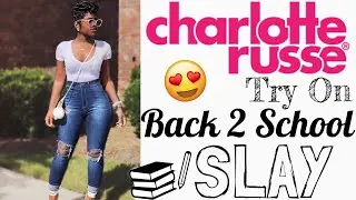 CHARLOTTE RUSSE TRY ON HAUL | BACK TO SCHOOL EDITION |iDESIGN8