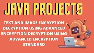TEXT AND IMAGE ENCRYPTION DECRYPTION USING ADVANCED ENCRYPTION DECRYPTION STANDARD