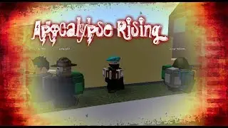 Roblox Apocalypse Rising Part 1!