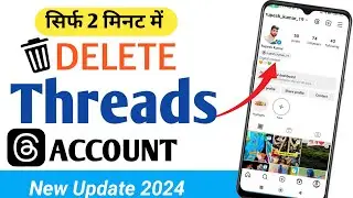 How To Delete Instagram Threads Account | Threads Account Delete Kaise Kare | Delete Threads Account