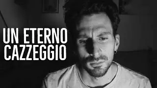 Un eterno cazzeggio