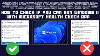How to check if you can run Windows 11 with Microsoft Health Check app