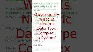 What Is Numeric Data Type Complex in Python? 