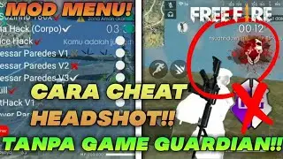 CARA CHEAT DENGAN F4X FREE FIRE FULL TUTORIAL 2019 | NO ROOT | NO FORCE CLOSE |