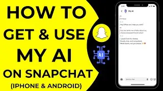 How to Get My Ai On Snapchat | Snapchat My Ai