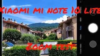 Xiaomi Mi Note 10 Lite zoom test | 10X • 64Mpx | Camera