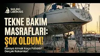 TEKNE BAKIM VE ONARIM MALİYETLERİ  2025: RAKAMLAR TANSİYON FIRLATIR!