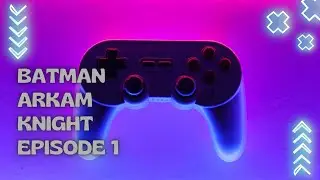 Batman Arkham Knight - Episode 1 - Don't Mess with #Doompend14ng #singleplayer #batmanarkhamknight