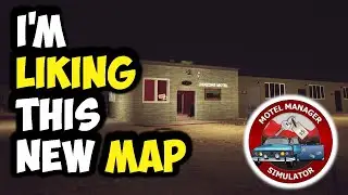 MOTEL MANAGER SIMULATOR - NEW DESERT MAP IS NICE