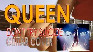 Queen - Don't try suicide - Cover