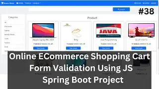 #38 Form validation using Javascript Spring Boot Project | Shopping Cart Spring Boot Project