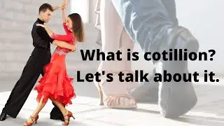 Do you know Cotillion?