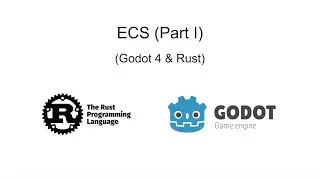 Godot 4 & Rust - ECS (Part I)