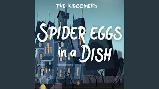 Spider Eggs in a Dish (Instrumental)