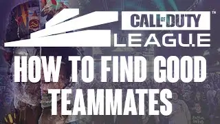 How To FIND GOOD TEAMMATES In Cold War Competitive (CDL Competitive Pro Tips)