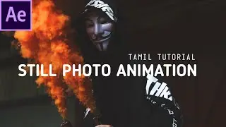 Still photo Animation in After Effect  ➡ After effect Tutorial➡ Tamil Tutorial➡Trendpc edits