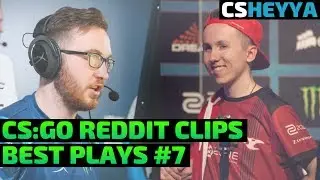 CS:GO REDDIT CLIPS #7 - Best Plays