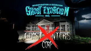 Охота на нового призрака в -Ghost Hunters Corp- Ghost Exorcism INC.