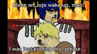Dio when he finally kills Jonathan