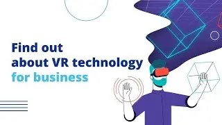 Explore VR technology for business: manage VR solutions easily with Varwin