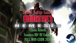 Resident Evil 3: Nemesis (1999) Steam Tutorial! Classic Rebirth/ SHDP/ RE Enhance Full Setup Guide