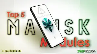 5 Best Magisk Manager Modules - 2023🔥