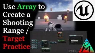 UE4 Tutorial | Use Array to Create a Shooting Range