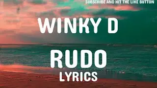 Winky D - Rudo (Official Lyric Video)