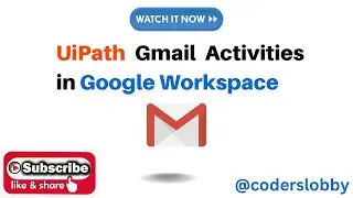 UiPath Gmail Activities in Google Workspace | UiPath Google Workspace activites | UiPath Tutorial