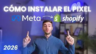 Cómo instalar el Pixel de Meta en Shopify 2026 | Paso a Paso