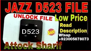 Jazz D523 Unlok file Mobilink D523 Unlocks file AttockSharif