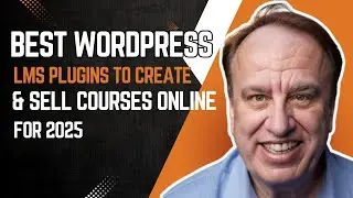 WordPress LMS Plugins To Create & Sell Courses Online For 2025